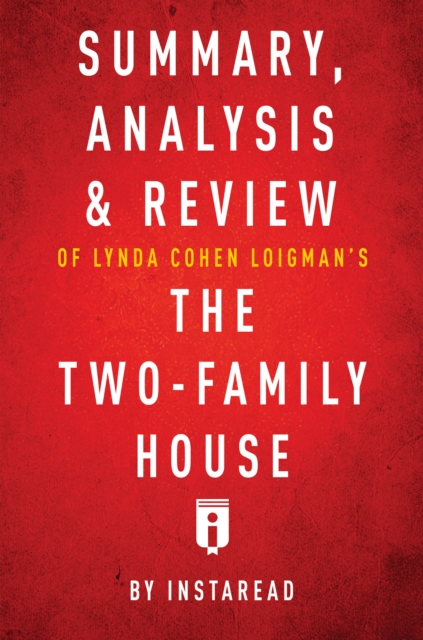 Summary, Analysis & Review of Lynda Cohen Loigman's The Two-Family House