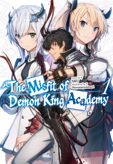 Misfit of Demon King Academy: Volume 1 (Light Novel)