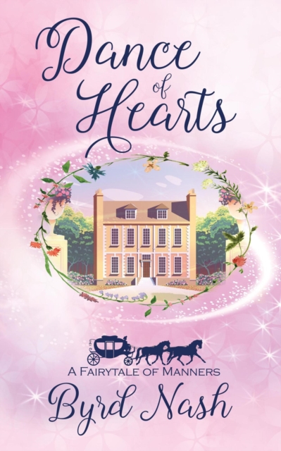 Dance of Hearts: a Fairytale of Manners