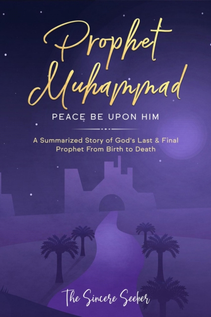 Prophet Muhammad Peace Be upon Him