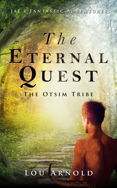 The Eternal Quest : The Otsim Tribe