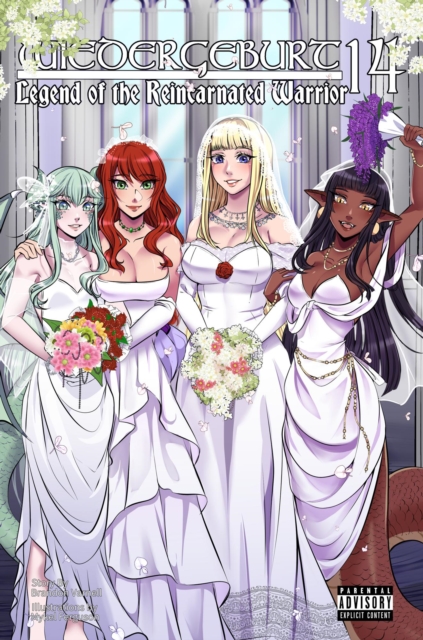 Wiedergeburt: Legend of the Reincarnated Warrior: Volume 14