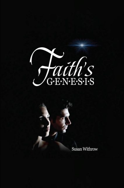 Faith's Genesis