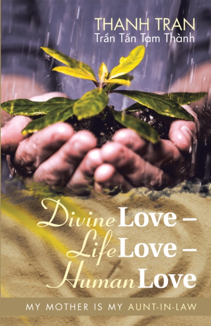 Divine Love - Life Love - Human Love