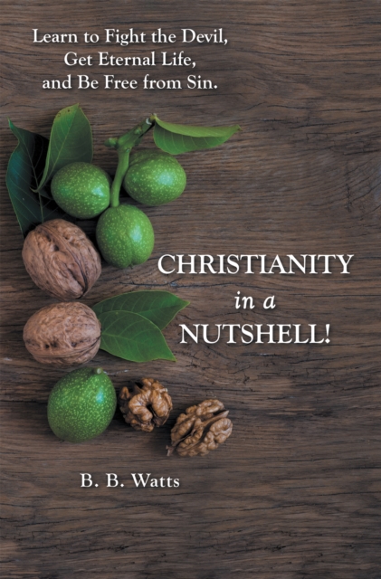 Christianity in a Nutshell!