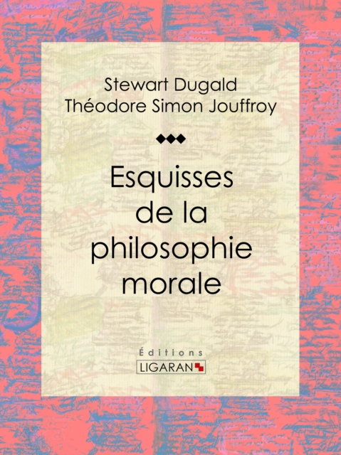 Esquisses de la philosophie morale