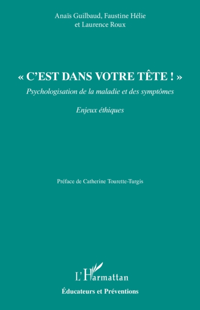 « C’est dans votre tête ! »