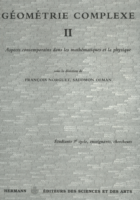 Géométrie complexe. Tome II