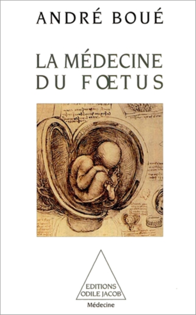 La Médecine du fœtus