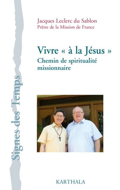 Vivre « à la Jésus » - Chemin de spiritualité missionnaire