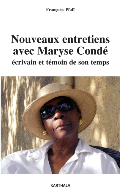 Nouveaux entretiens avec Maryse Condé