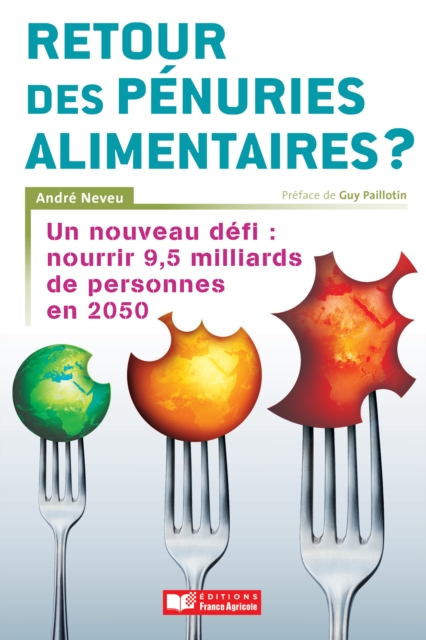 Retour des pénuries alimentaires ?