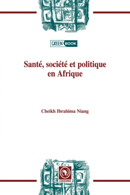 Sant,, soci,t, et politiqueen Afrique