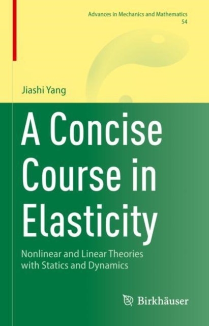 Concise Course in Elasticity