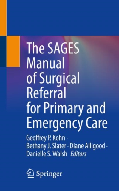 SAGES Manual of Surgical Referral for Primary and Emergency Care