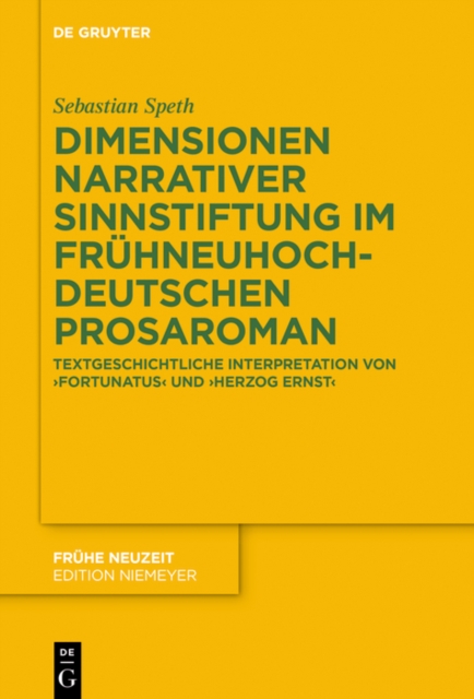 Dimensionen narrativer Sinnstiftung im frühneuhochdeutschen Prosaroman