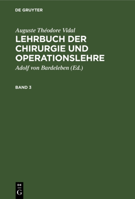 Auguste Theodore Vidal: Lehrbuch der Chirurgie und Operationslehre. Band 3