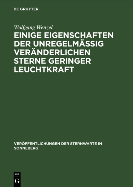 Einige Eigenschaften der unregelmaig veranderlichen Sterne geringer Leuchtkraft