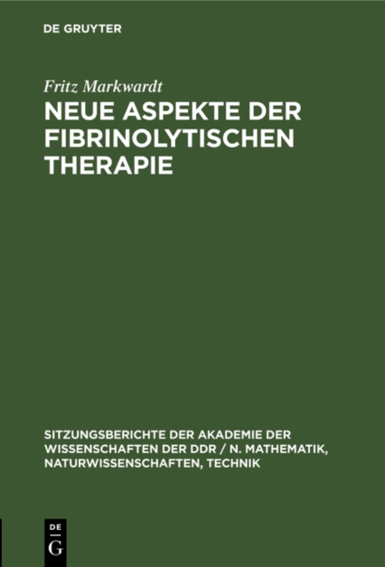 Neue Aspekte der fibrinolytischen Therapie