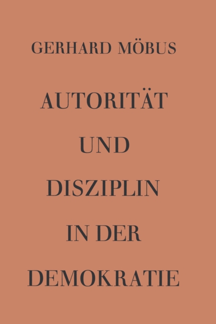 Autorität und Disziplin in der Demokratie