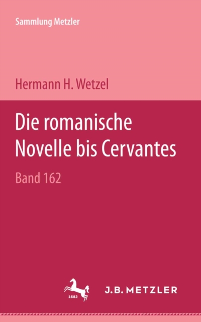 Die romanische Novelle bis Cervantes