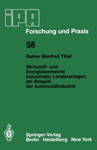 Werkstoff- und Energiekennwerte industrieller Lackieranlagen, am Beispiel der Automobilindustrie
