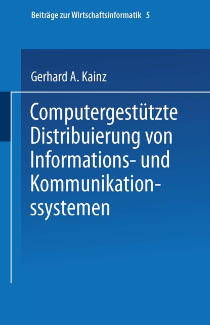 Computergestützte Distribuierung von Informations- und Kommunikationssystemen