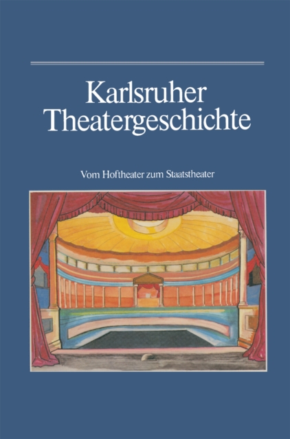 Karlsruher Theatergeschichte