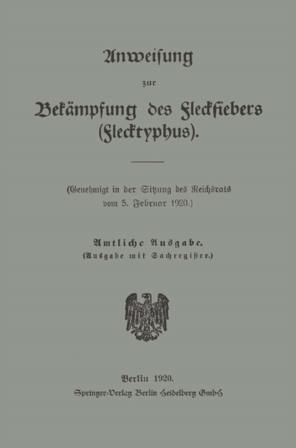 Anweisung zur Bekämpfung des Fleckfiebers (Flecktyphus)