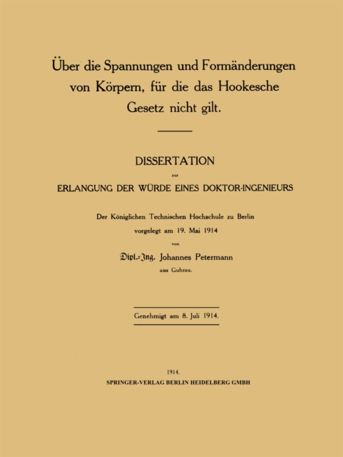 Über die Spannungen und Formänderungen von Körpern, für die das Hookesche Gesetz nicht gilt