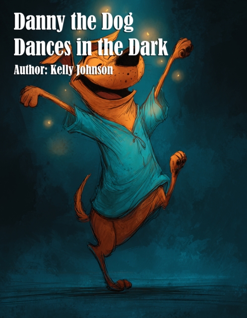 Danny the Dog Dances in the Dark