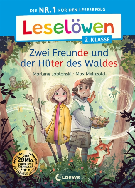 Leselöwen 2. Klasse - Zwei Freunde und der Hüter des Waldes