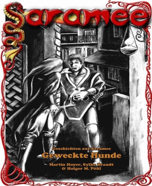Geschichten aus Saramee 3: Geweckte Hunde