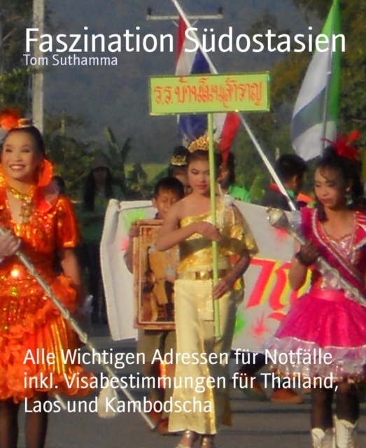 Faszination Sudostasien