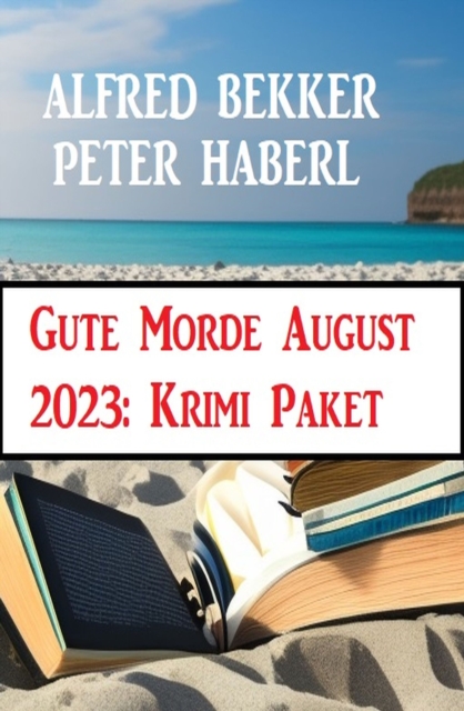 Gute Morde August 2023: Krimi Paket