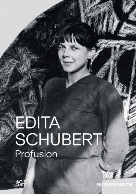 Edita Schubert: Profusion