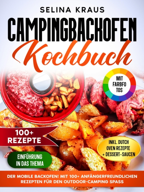 Campingbackofen Kochbuch | Mit FARBFOTOS