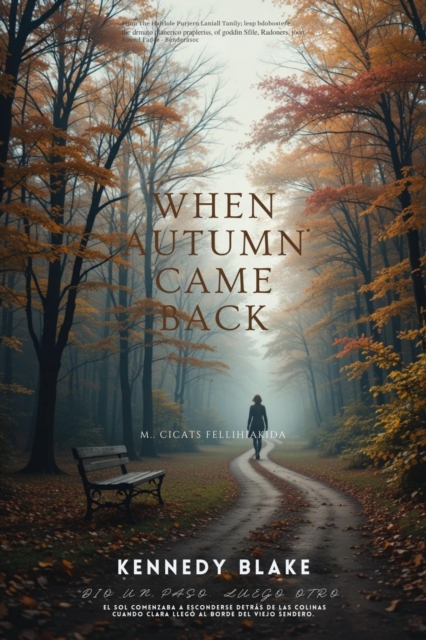 When Autumn Came Back
