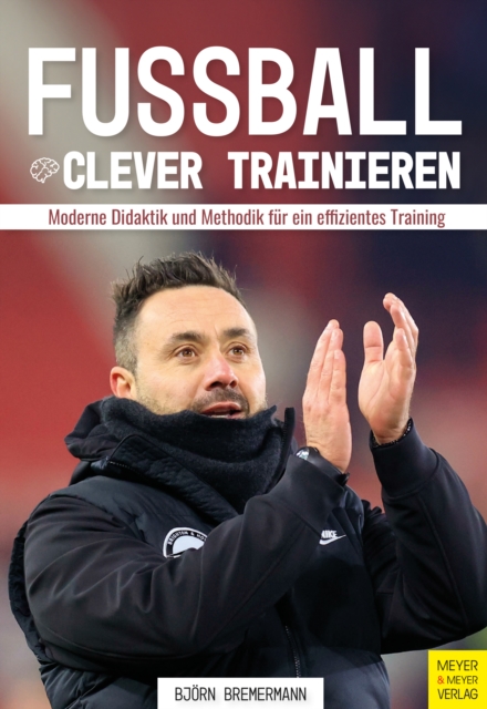 Fußball clever trainieren