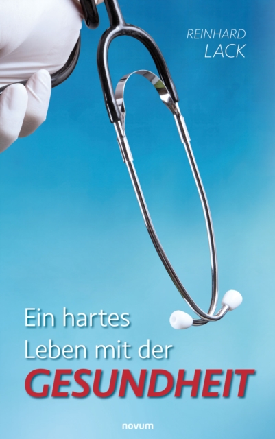 Ein hartes Leben mit der Gesundheit