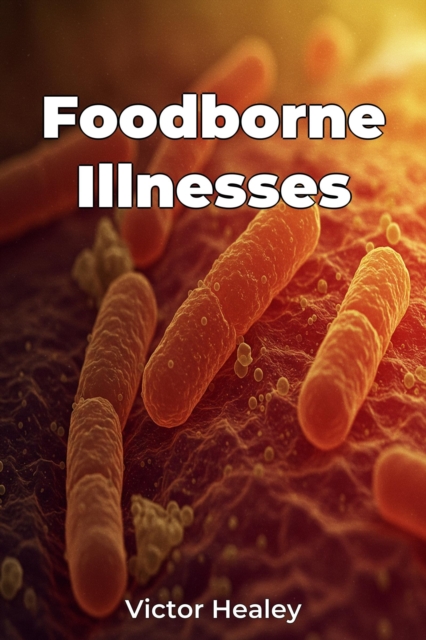 Foodborne Illnesses