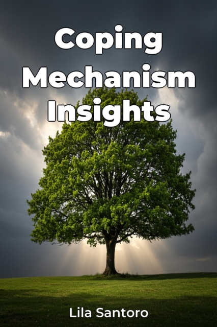 Coping Mechanism Insights