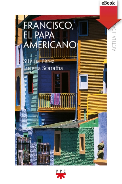 Francisco, el Papa americano