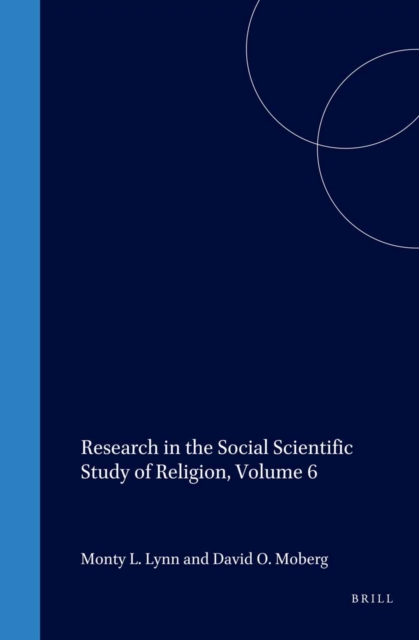 Research in the Social Scientific Study of Religion, Volume 6