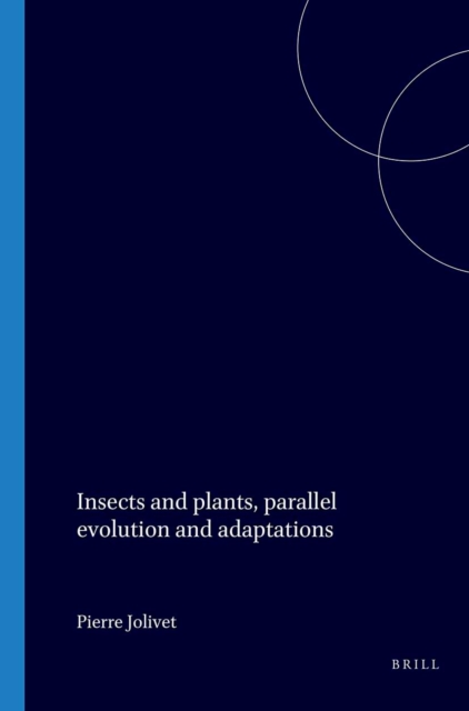 Insects and plants, parallel evolution and adaptations
