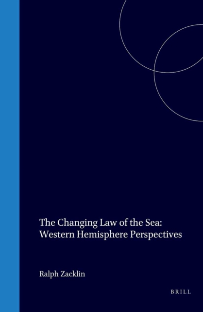 Changing Law of the Sea: Western Hemisphere Perspectives
