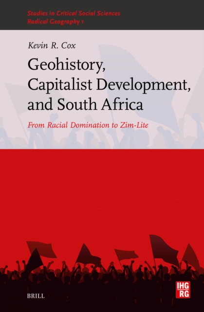 Geohistory, Capitalist Development, and South Africa