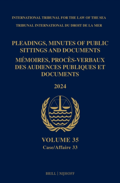 Pleadings, Minutes of Public Sittings and Documents / Memoires, Proces-verbaux des Audiences Publiques et Documents 2024