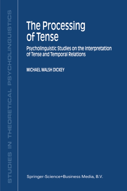 Processing of Tense