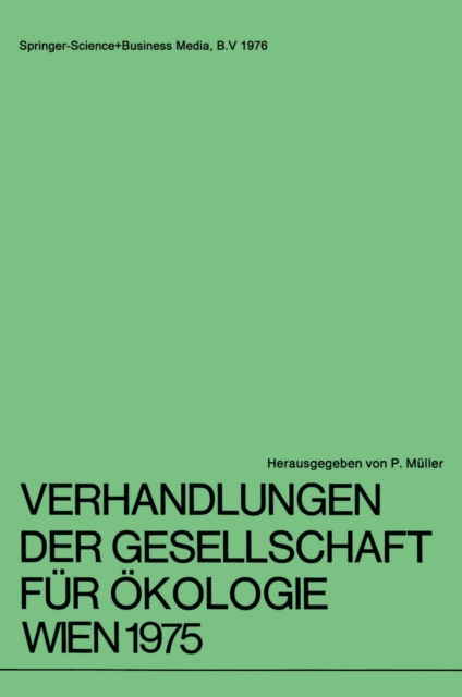 Verhandlungen der Gesellschaft fur Okologie Wien 1975